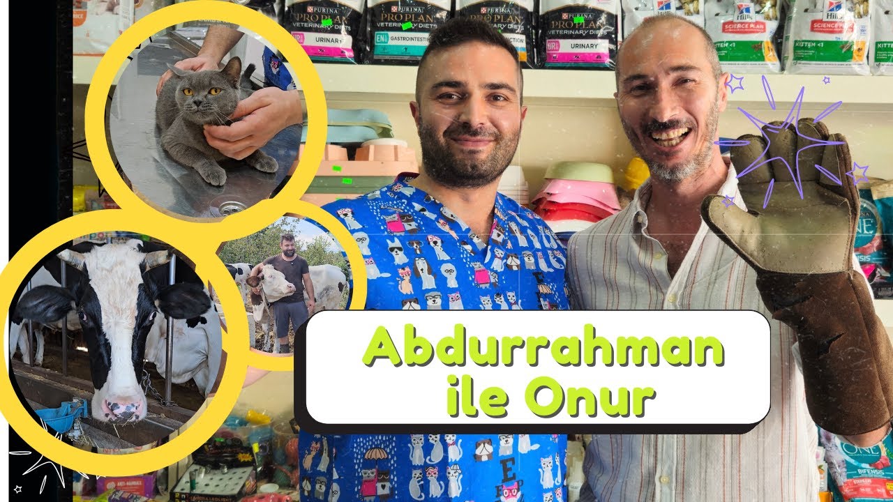 Abdurrahman ile Onur / Veteriner Olmak