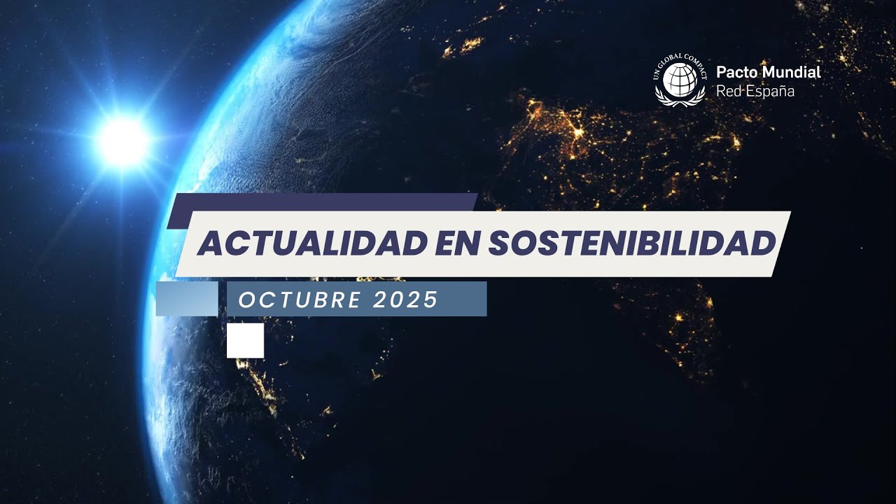 Noticias de sostenibilidad octubre 2025