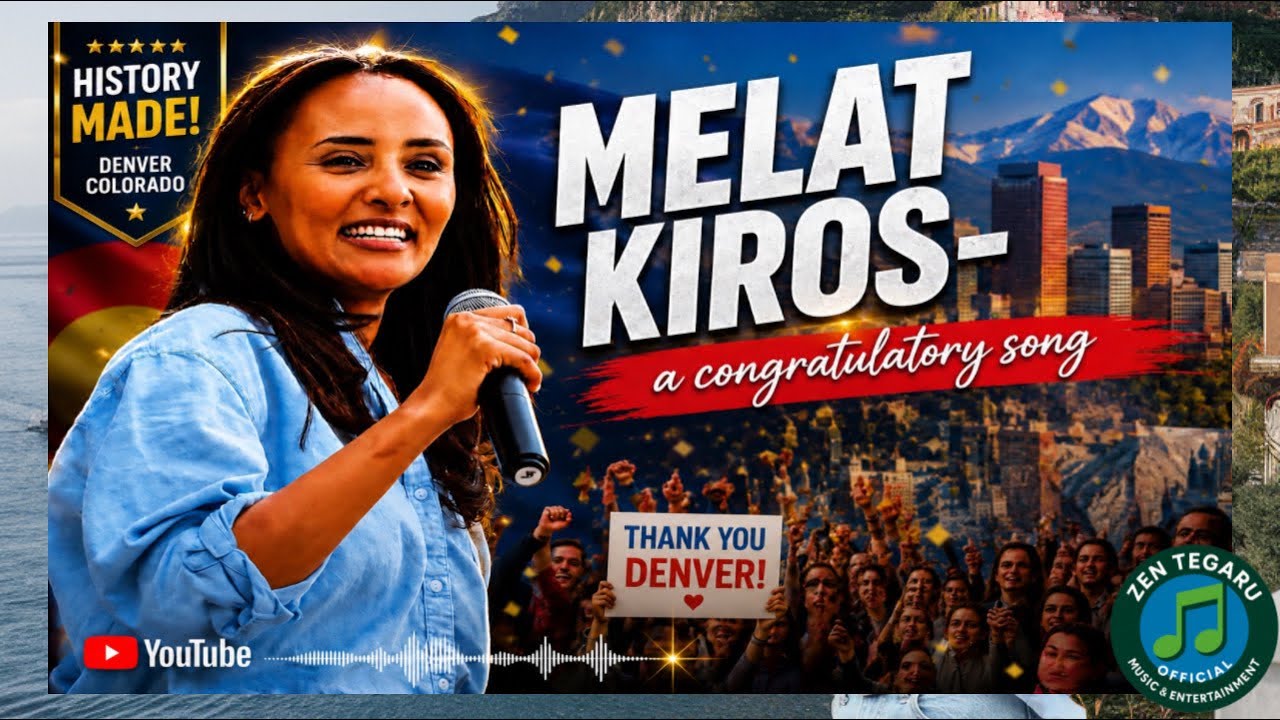 Melat Kiros - A congratulatory Song @MelatKirosCO | History has a new name! June 30. 2026 |#ሜላትኪሮስ