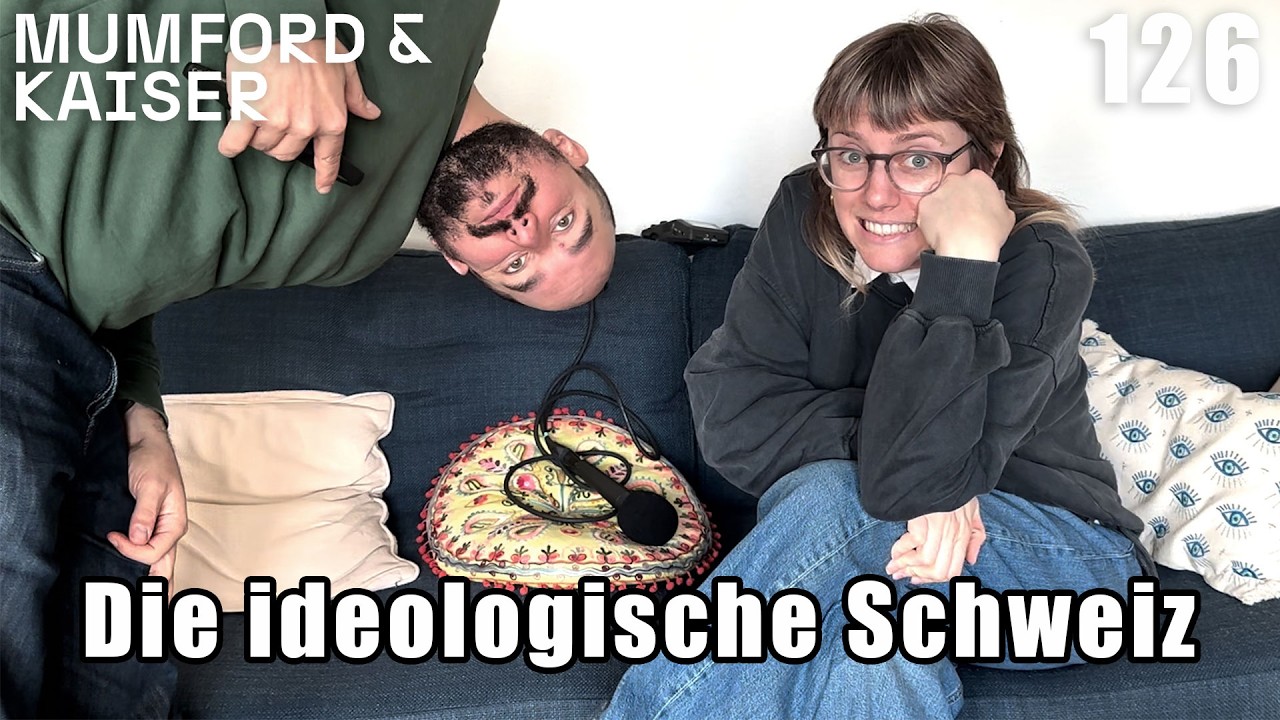 MUMFORD&KAISER / E126: Die ideologische Schweiz