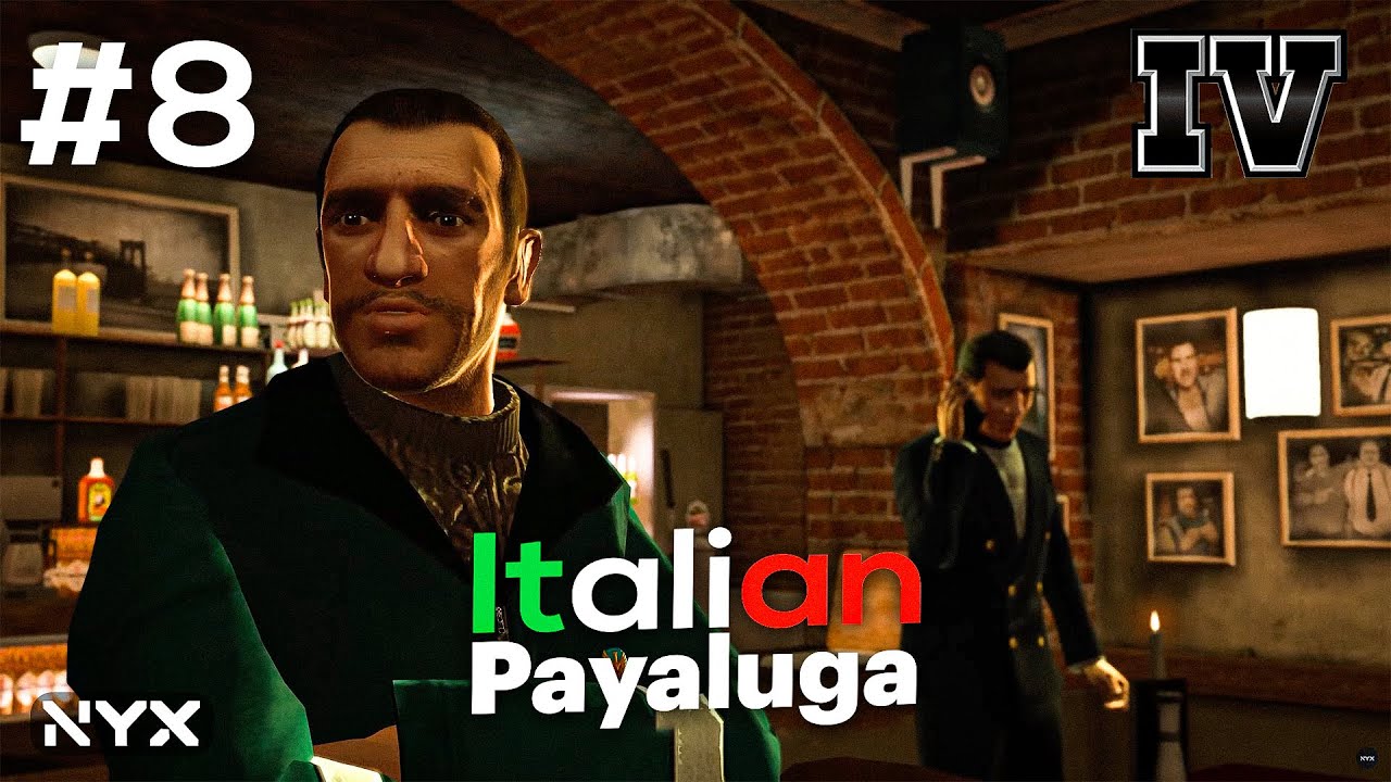 Italian Payaluga | EP - 8 | Grand Theft Auto IV | NyxPlayz