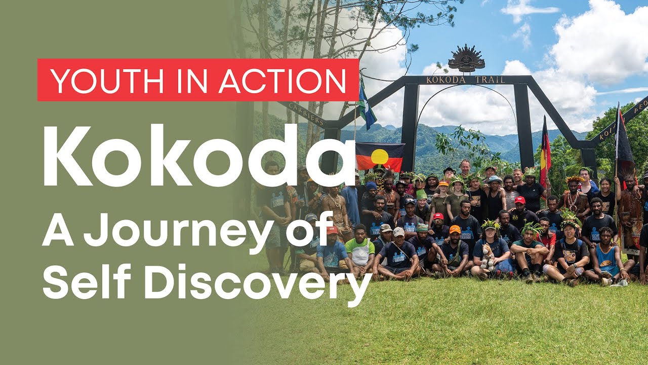 Kokoda: A Journey of Self-Discovery | Youth In Action