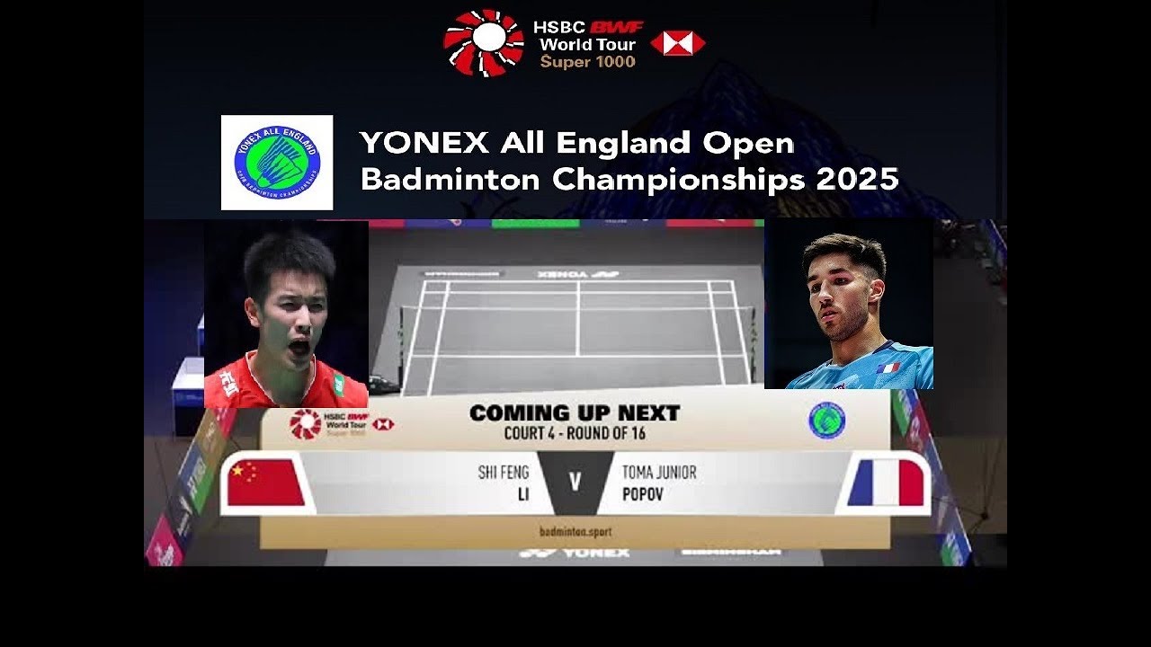 Li Shi Feng (CHN) vs Toma Junior POPOV (FRA) | YONEX All England Open 2025 R16