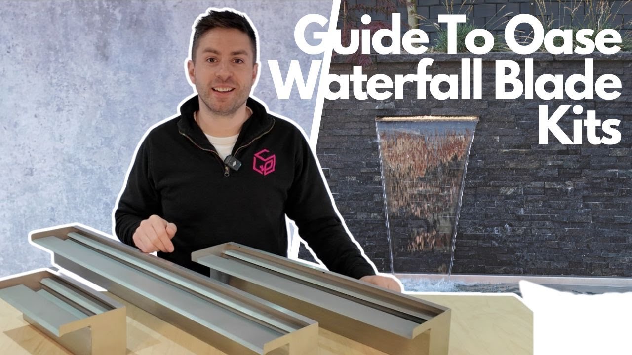 Guide To Oase Waterfall Blade Kit