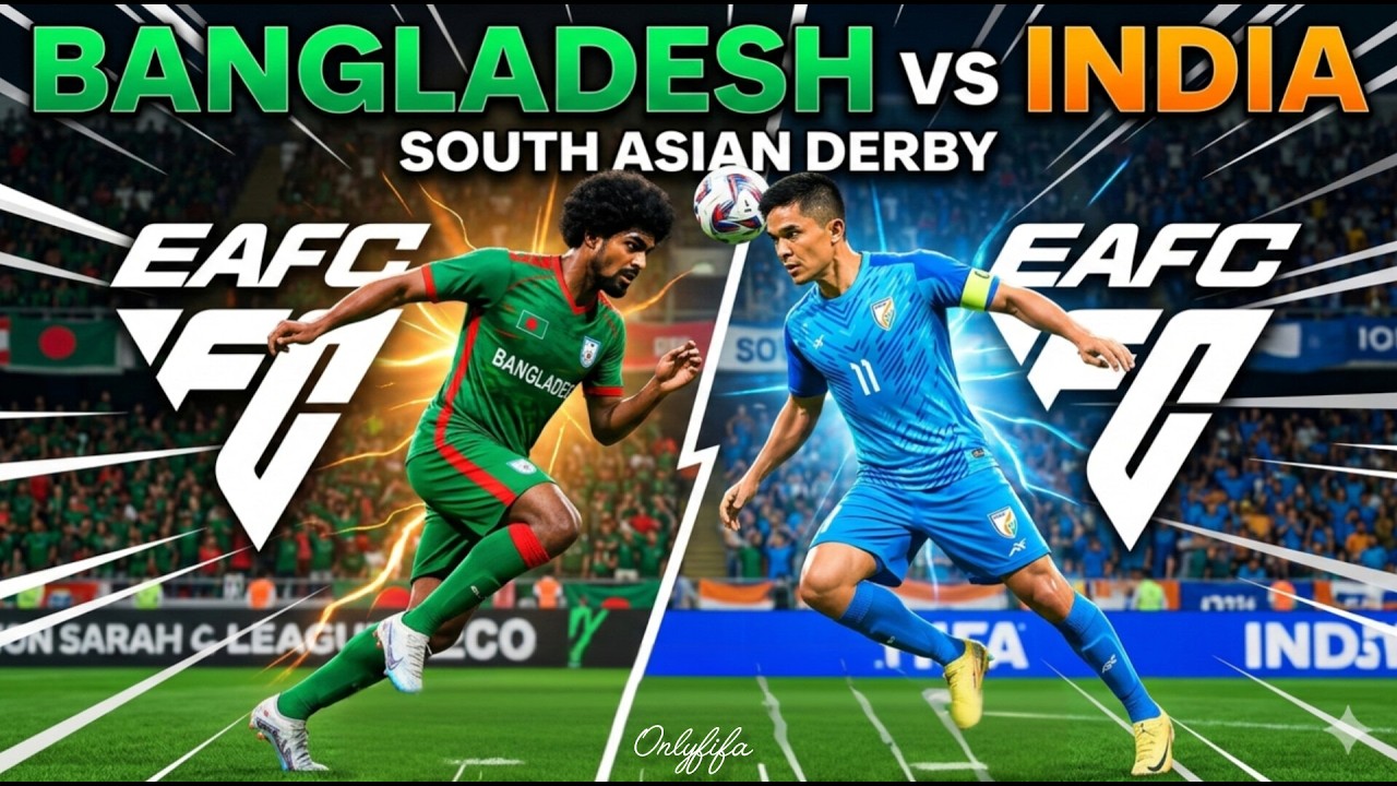 Bangladesh vs India I International Friendlies Match I EAFC26