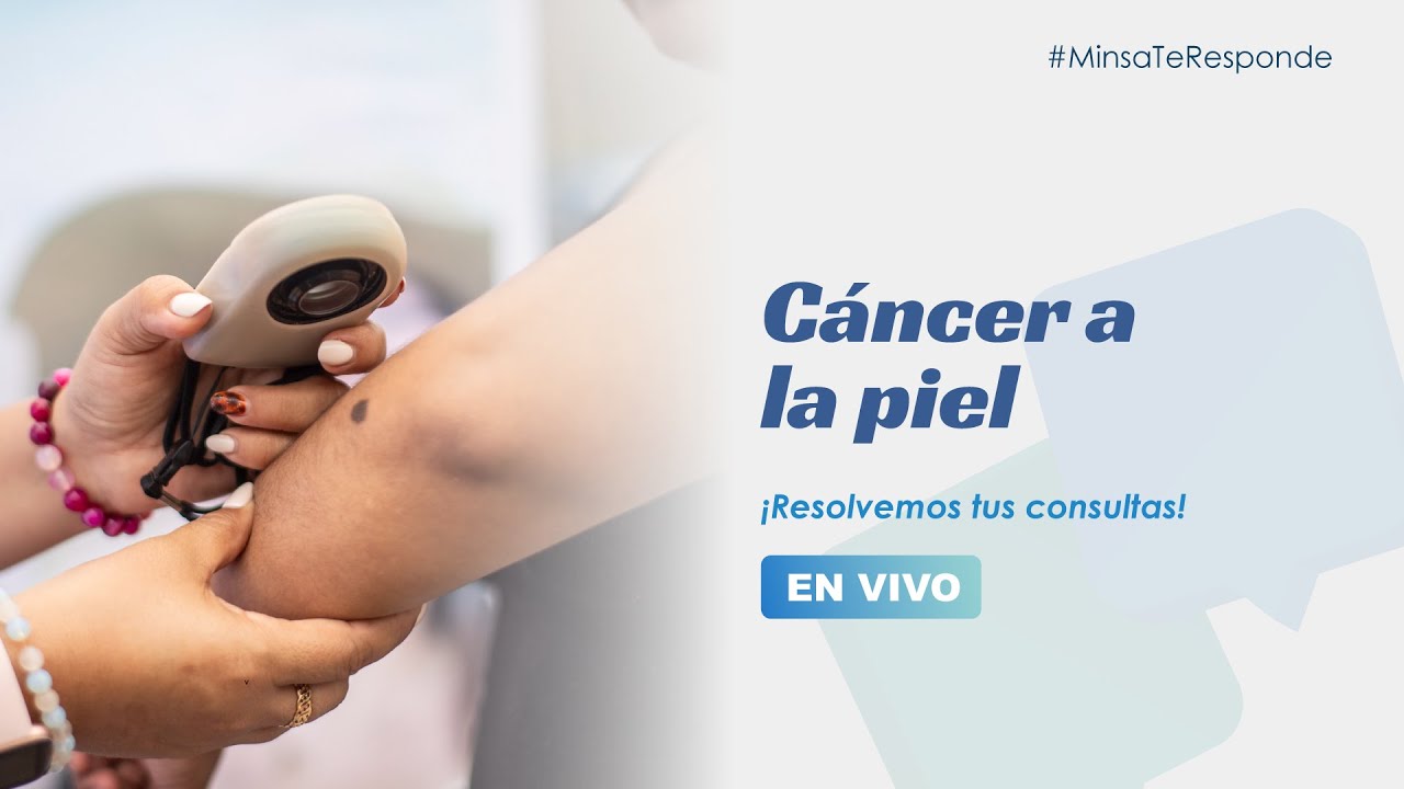 🔴 EN VIVO #MinsaTeResponde | Hablamos sobre el cáncer a la piel.