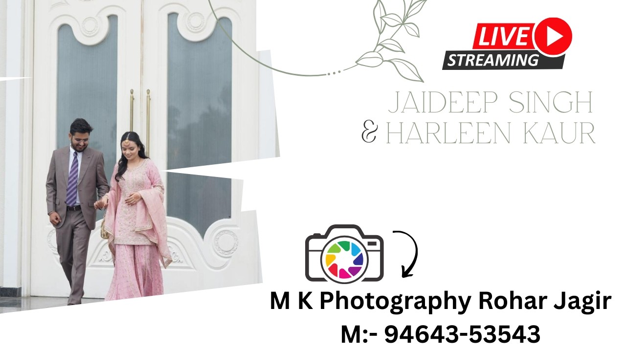 Jaideep Singh Weds Harleen Kaur Live // Live By:- MK Photography Rohar Jagir //Mob:- 94643-53543