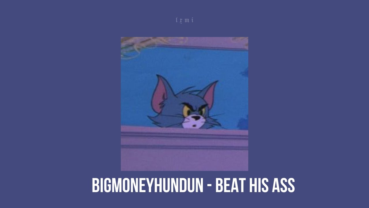 bigmoneyhundun - beat his ass (𝖘𝖑𝖔𝖜𝖊𝖉/𝖗𝖊𝖛𝖊𝖗𝖇)