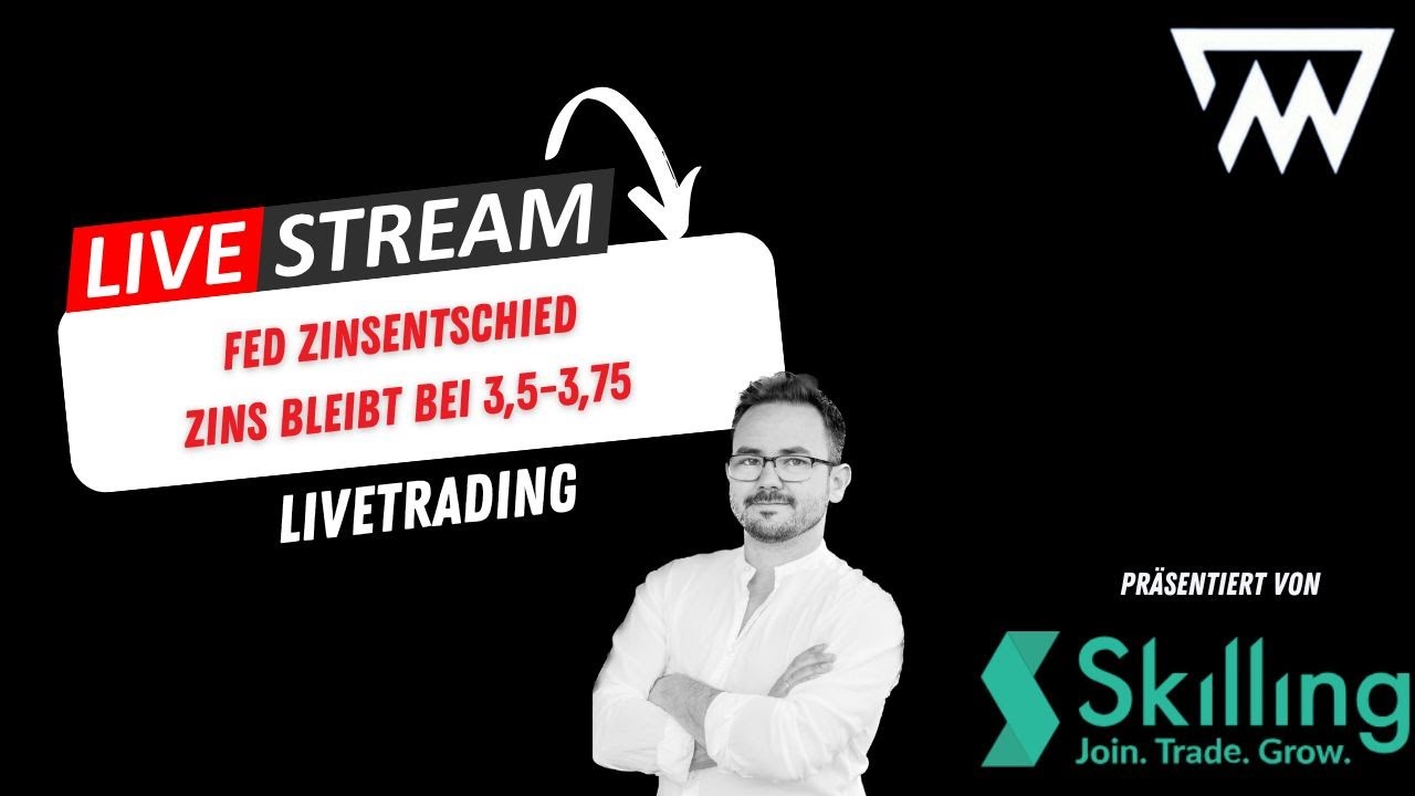 Livetrading 28.01.2026 mit Skilling  Fed zinsentscheid