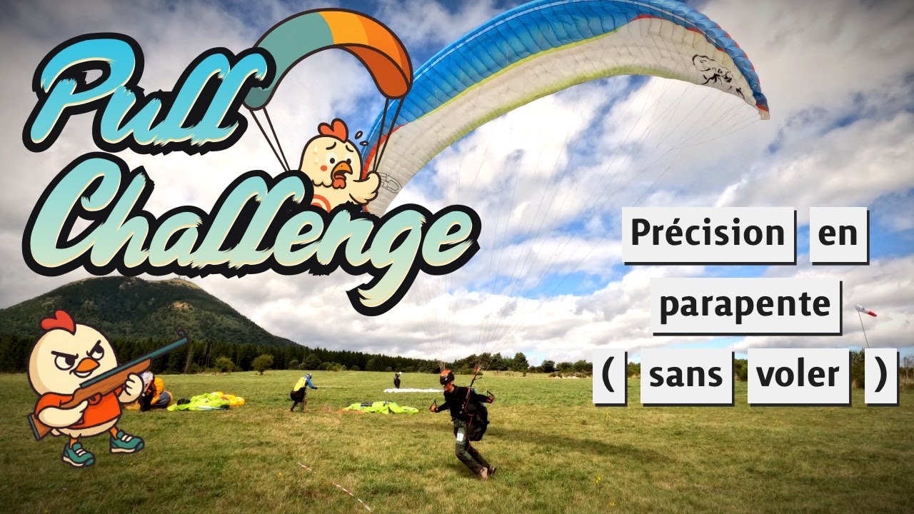 Pull Challenge 2025, compétition pour le fun de précision en parapente