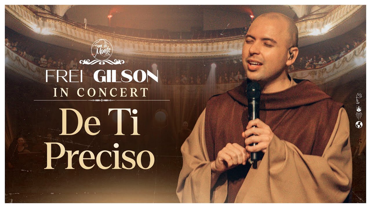 De Ti Preciso | Frei Gilson In Concert