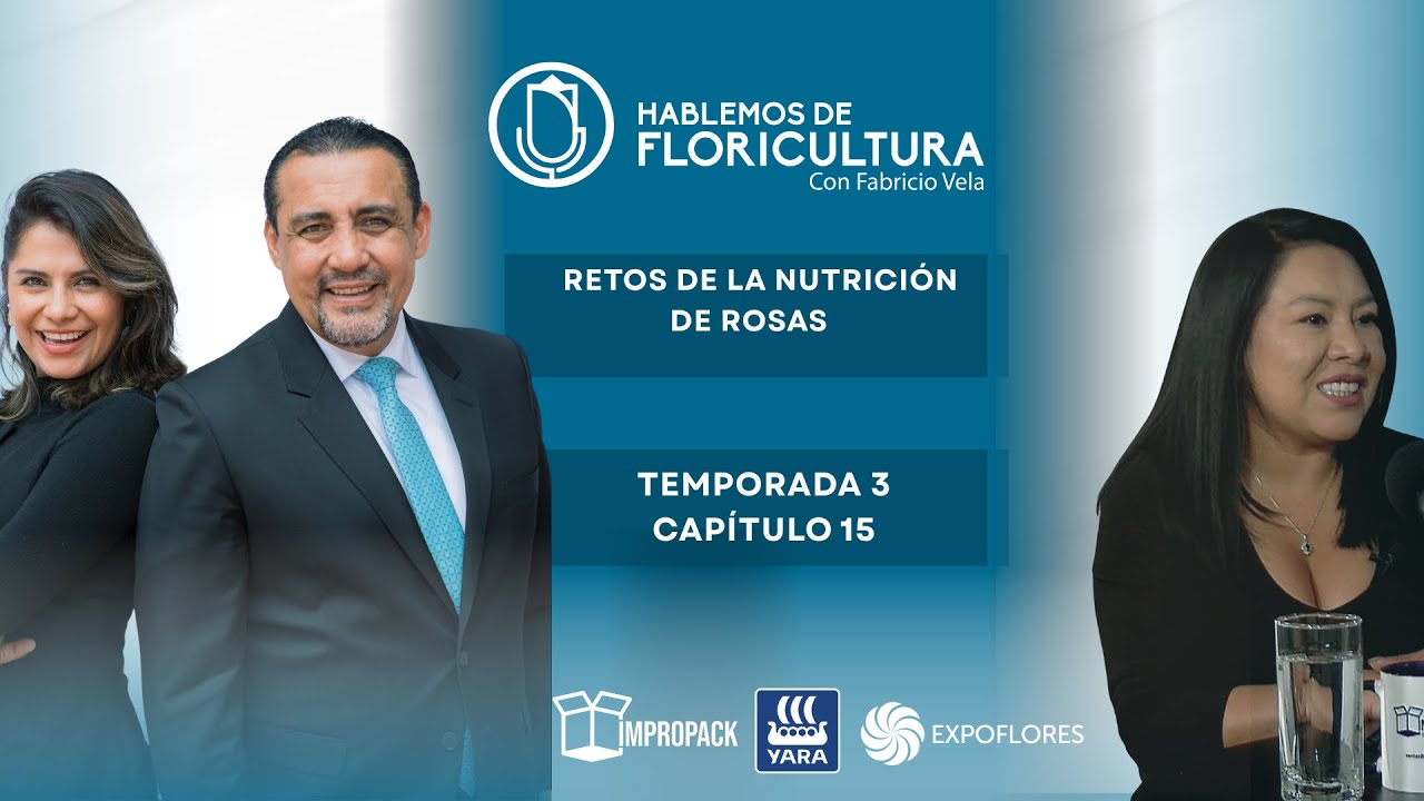 Retos de la nutrición de rosas con Sandra Negrete