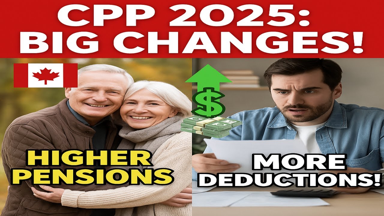 CPP 2025 Explained: Higher Contributions, Bigger Pensions!