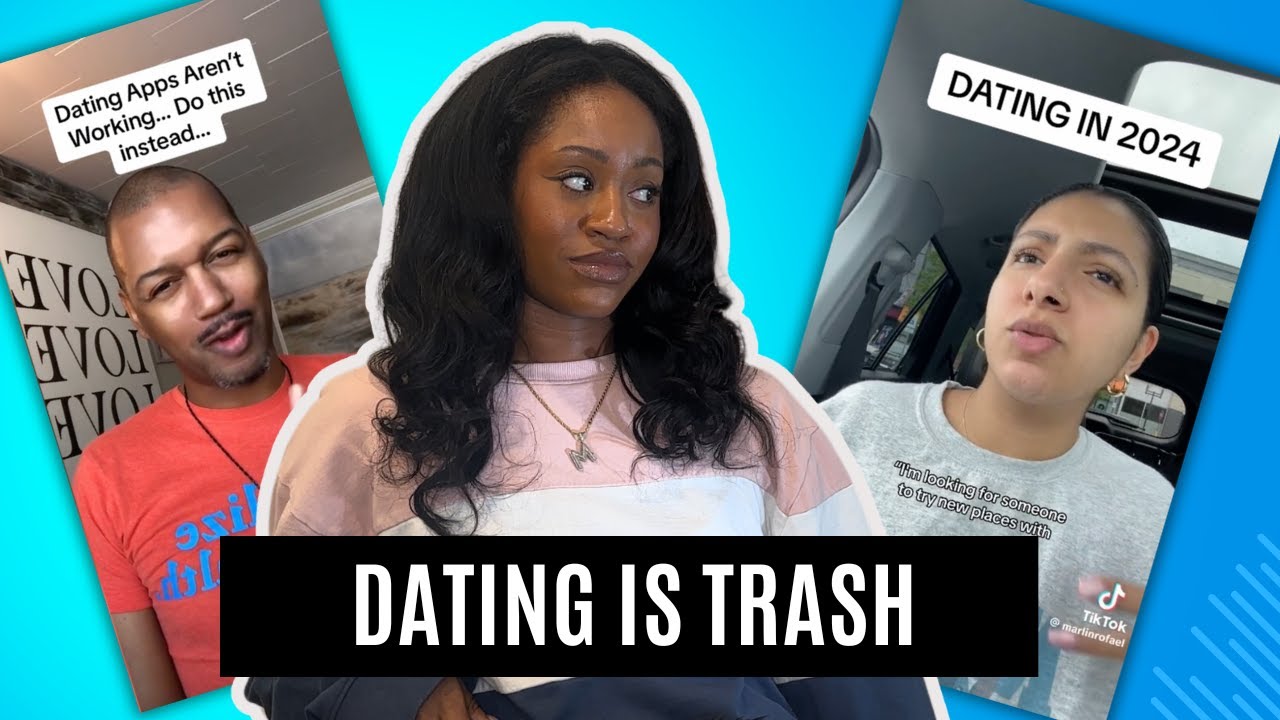 Are Dating Apps Worth Your Time? | Dating in 2024 According to Tiktok