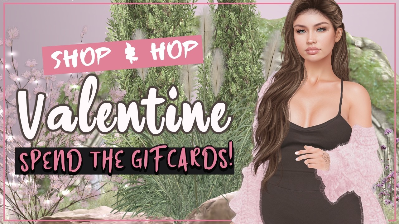 SPEND THE GIFTCARDS -  VALENTINE SHOP & HOP - Second Life