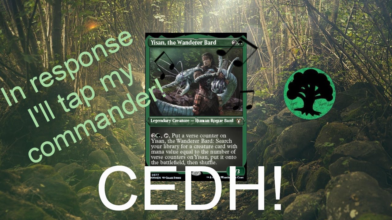 How to play Yisan, Wanderer Bard CEDH w/ deck tech & sample game
