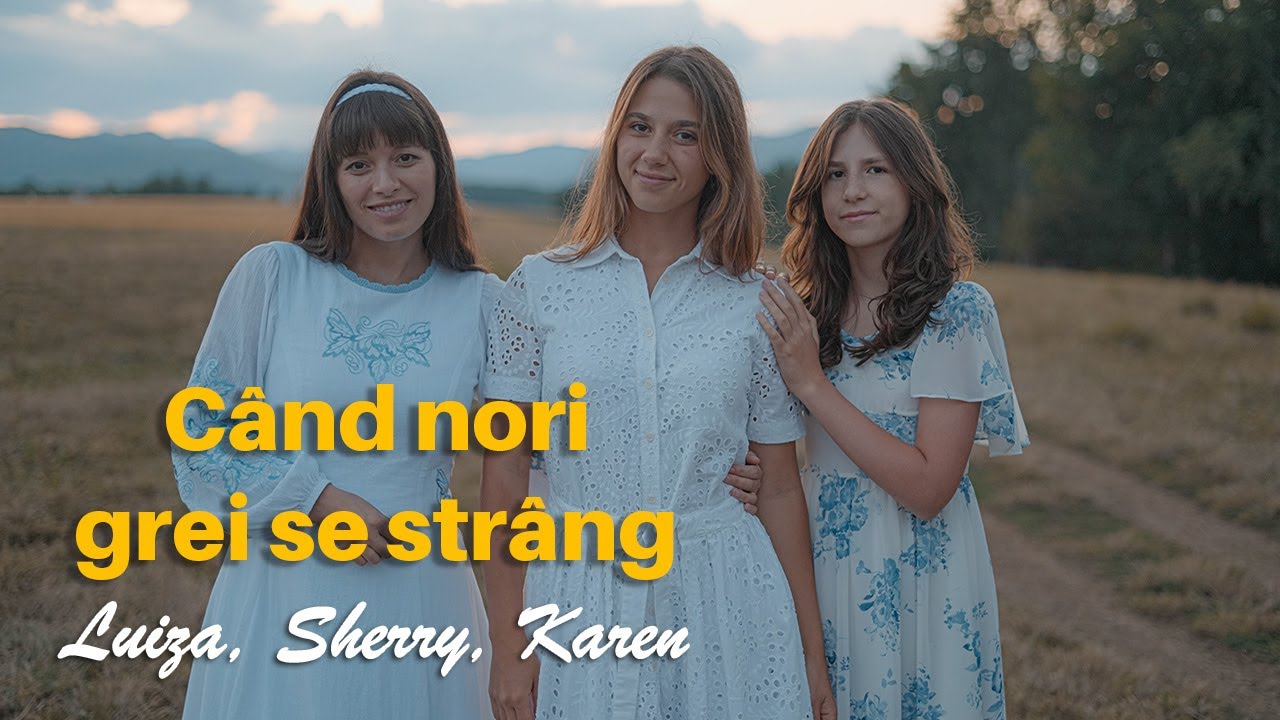 Luiza, Karen, Sherry - Când nori grei se strâng