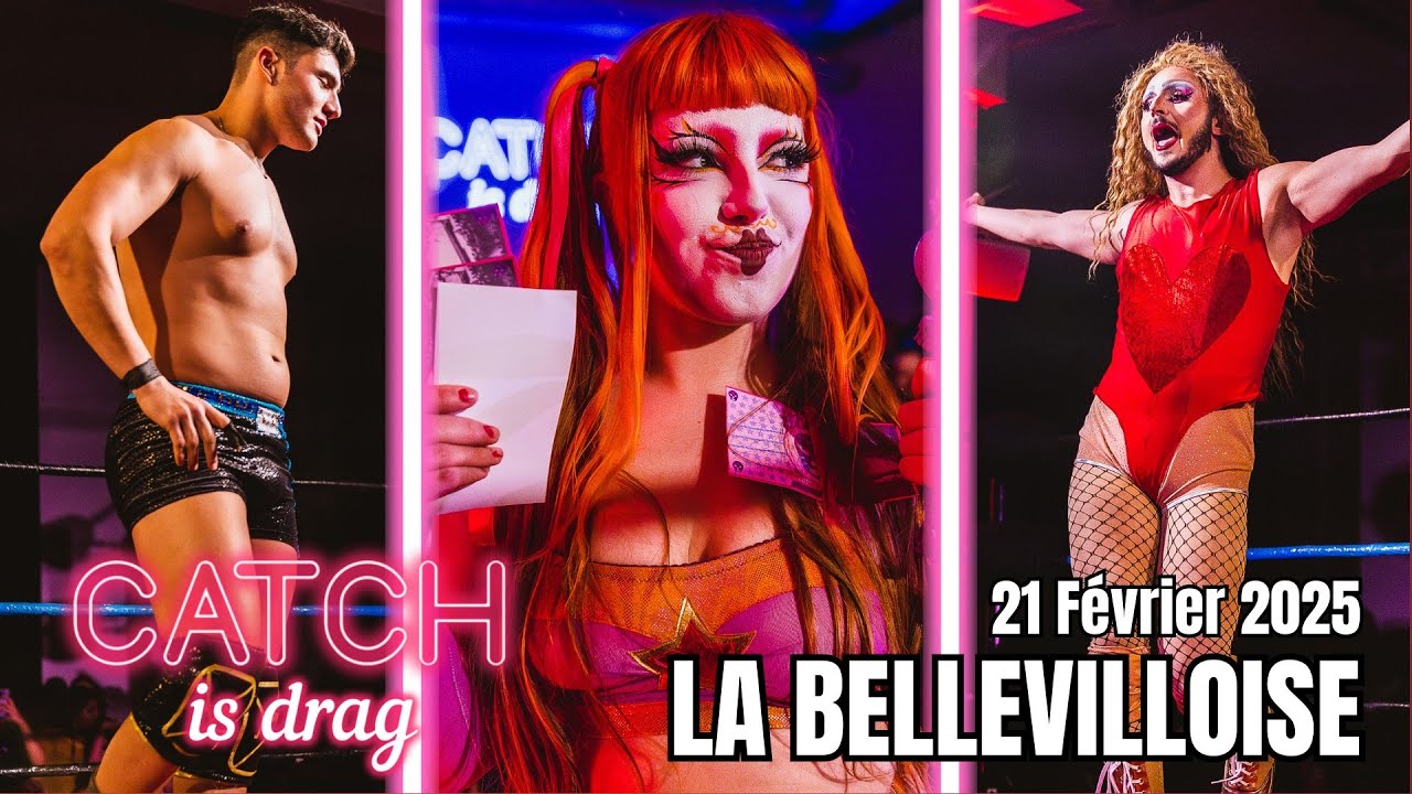 Drag Attack Wrestling - Catch Is Drag (21/02/2025, La Bellevilloise)