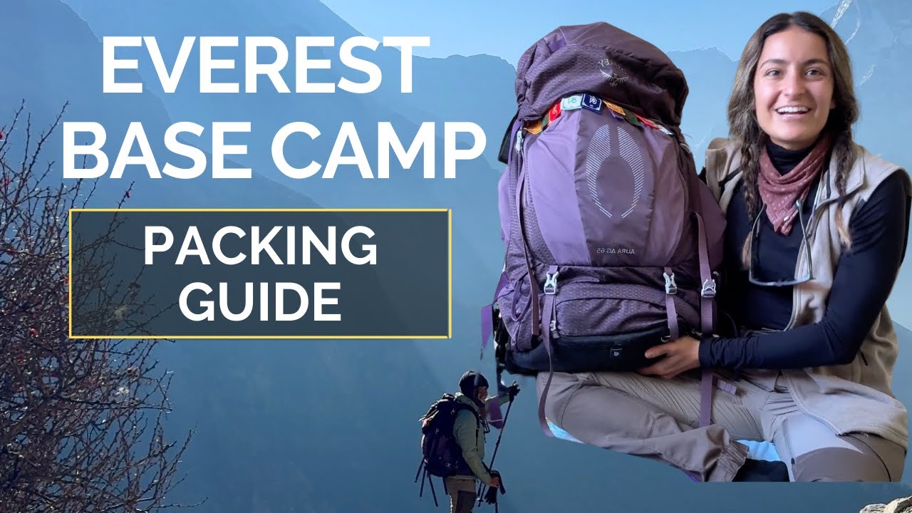 What to PACK for Hiking to Everest Base Camp