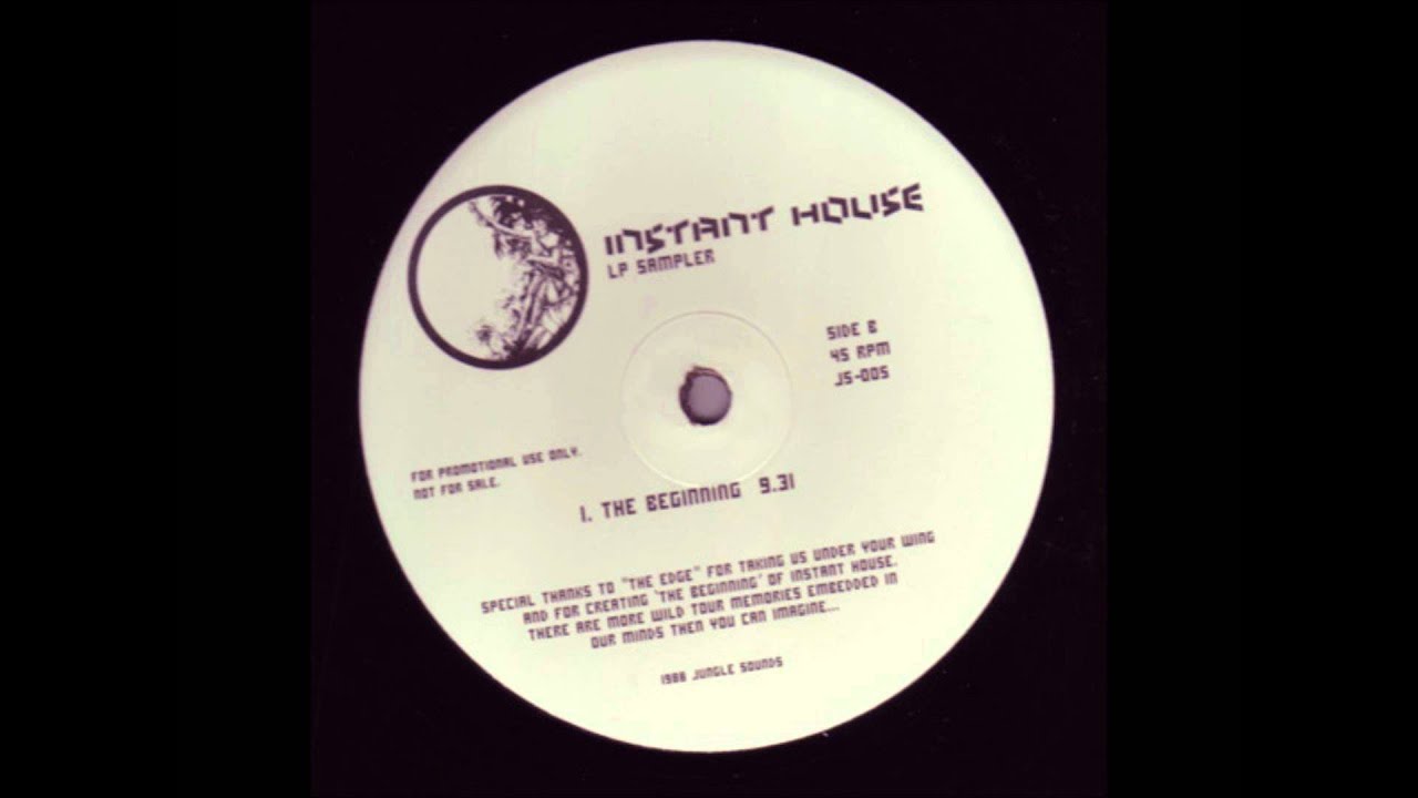 Instant House - The Beginning