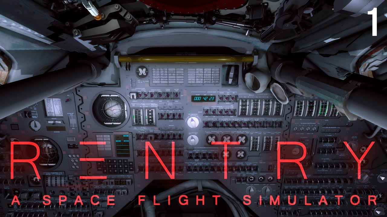 REENTRY - A Space Flight Simulator - E1: In the pilot seat of project Mercury/Gemini/Apollo