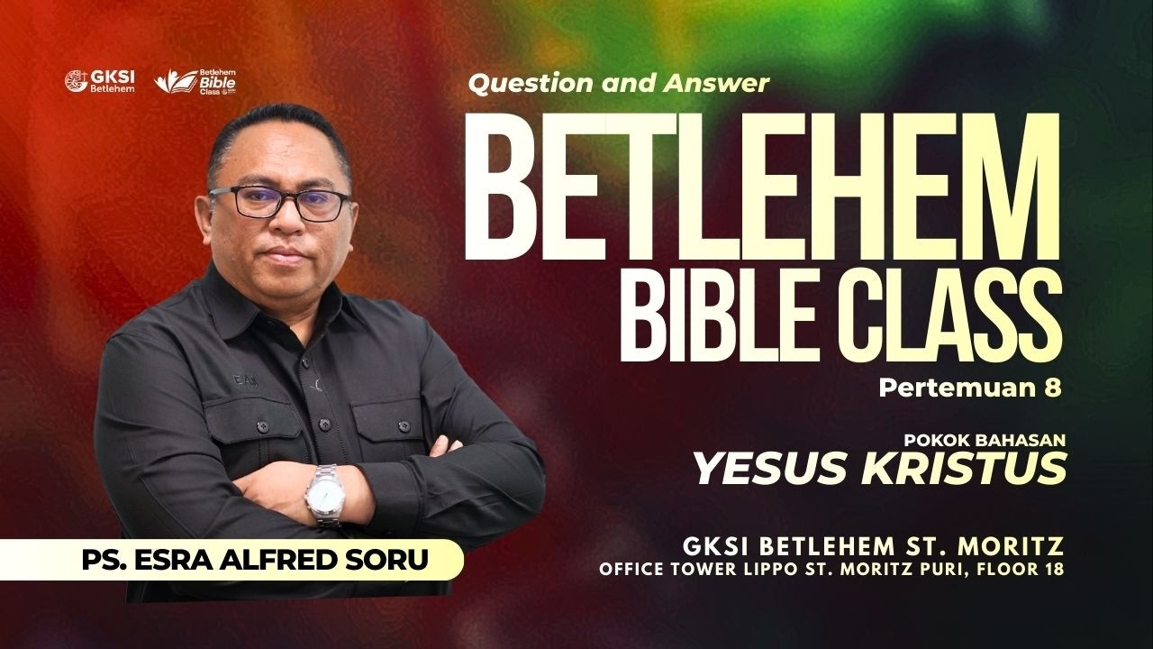 Q&A YESUS KRISTUS | BBC, 14 FEB' 2026 | Ps. Esra Alfred Soru