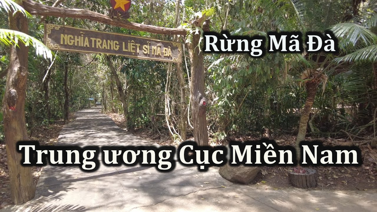 Căn cứ của Trung ương cục Miền Nam ở Mã Đà.