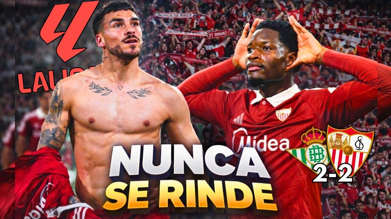TODO lo DESTACADO tras la ÉPICA REMONTADA del SEVILLA FC en la CARTUJA en EL GRAN DERBI (2-2)