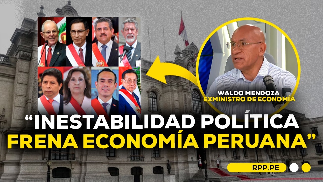 Inestabilidad política sí afecta inversión y empleo en Perú, alerta exministro de Economía #ADNRPP