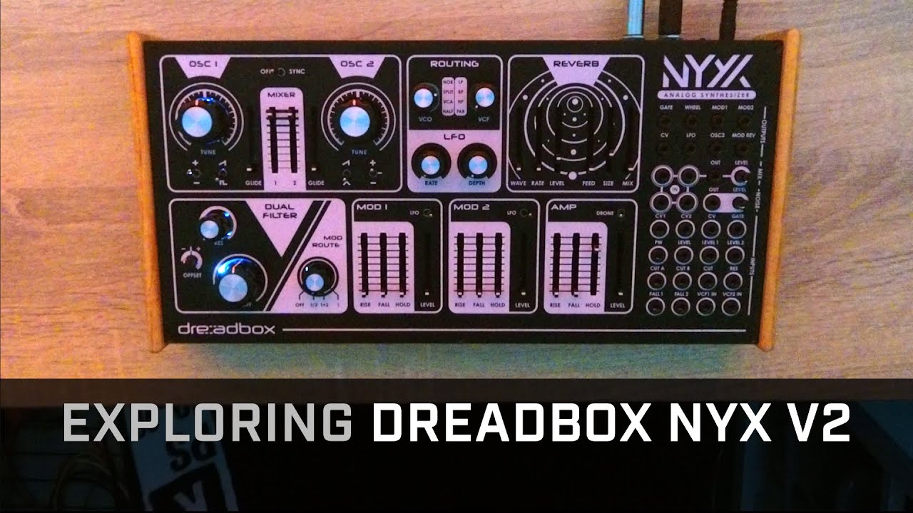 Exploring Dreadbox NYX v2 Drone Sounds and other noises