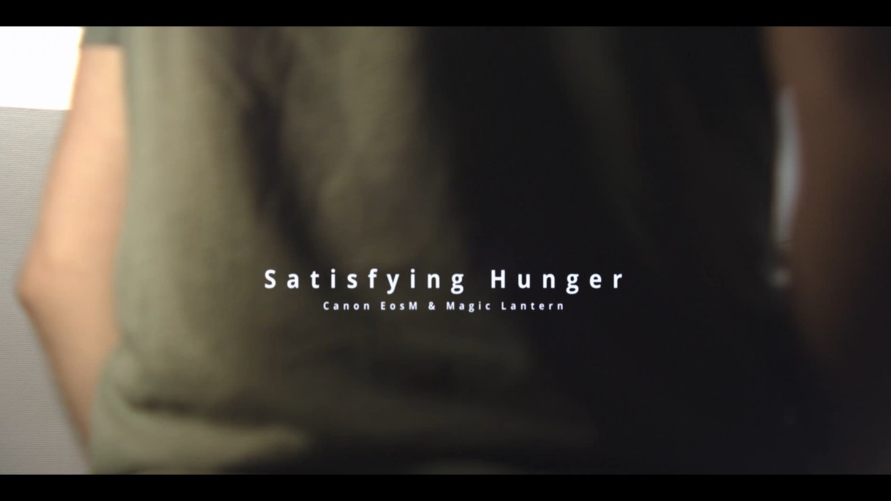 Satisfying Hunger Short Film Recorded on Canon Eos M & Magic Lantern Crop Mood 1x1 1440p