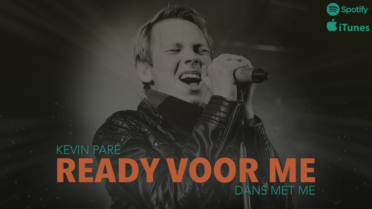 Kevin Paré - Ready Voor Me (Official Audio)