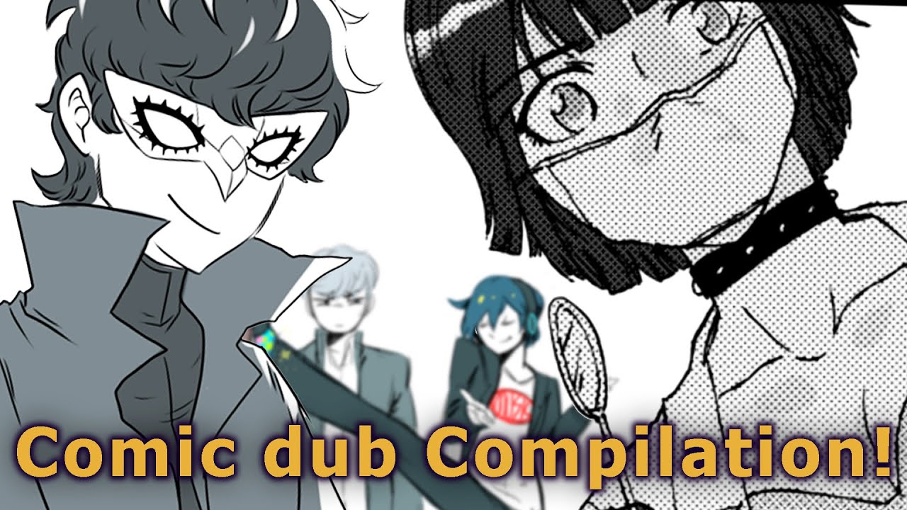 Persona Comic Dub Compilation