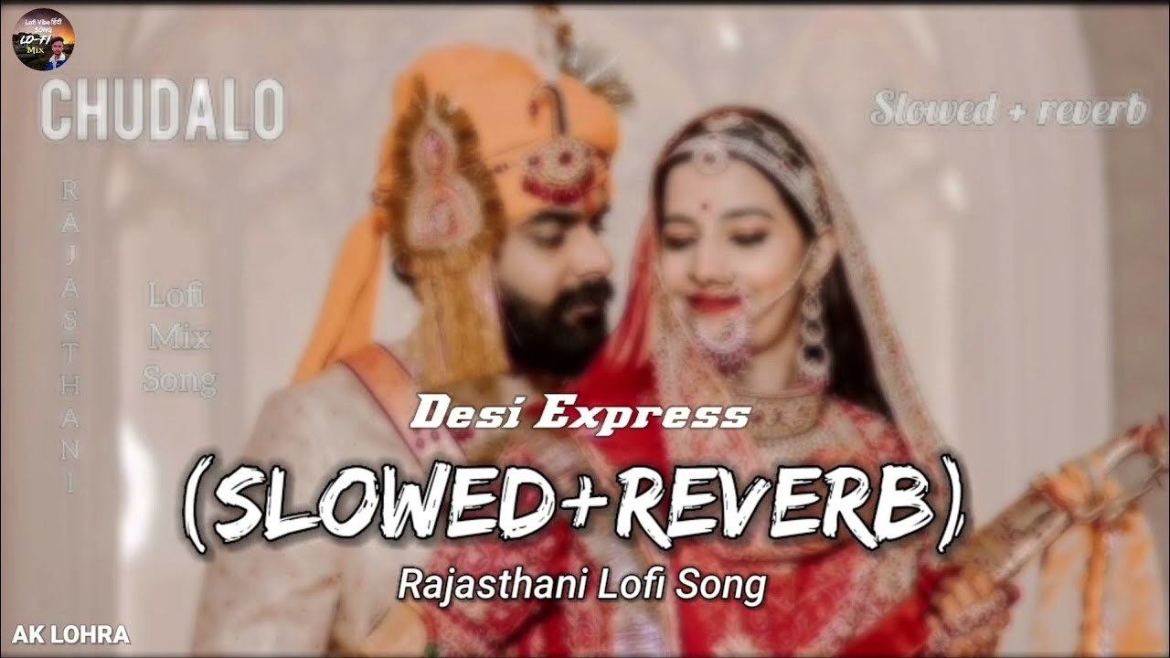 Rajasthani Lofi Mashup 2026 | Aesthetic Folk Vibes | Soulful Rajasthani Songs | [ @Lofisong1s1 ] 