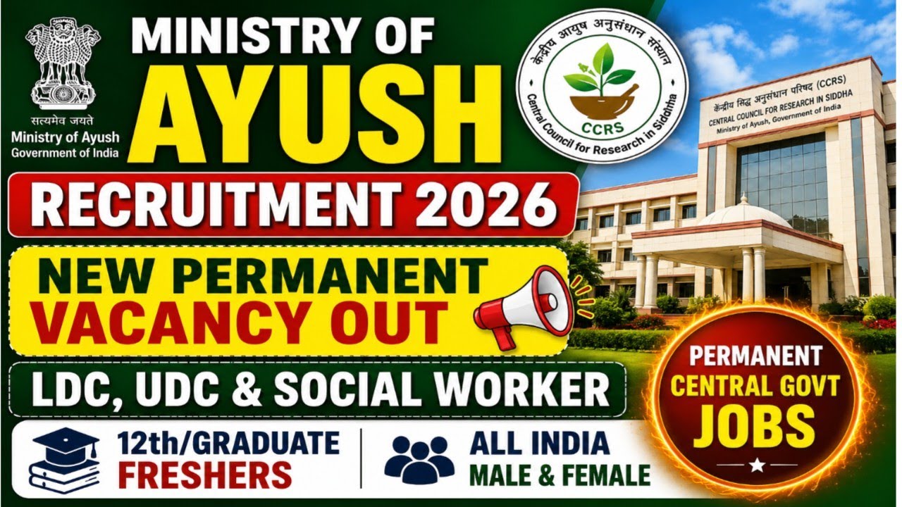 Ministry of Ayush CCRS New Vacancy 2026 Out 🔥 Permanent Central Govt Jobs| 12th/Graduate Freshers