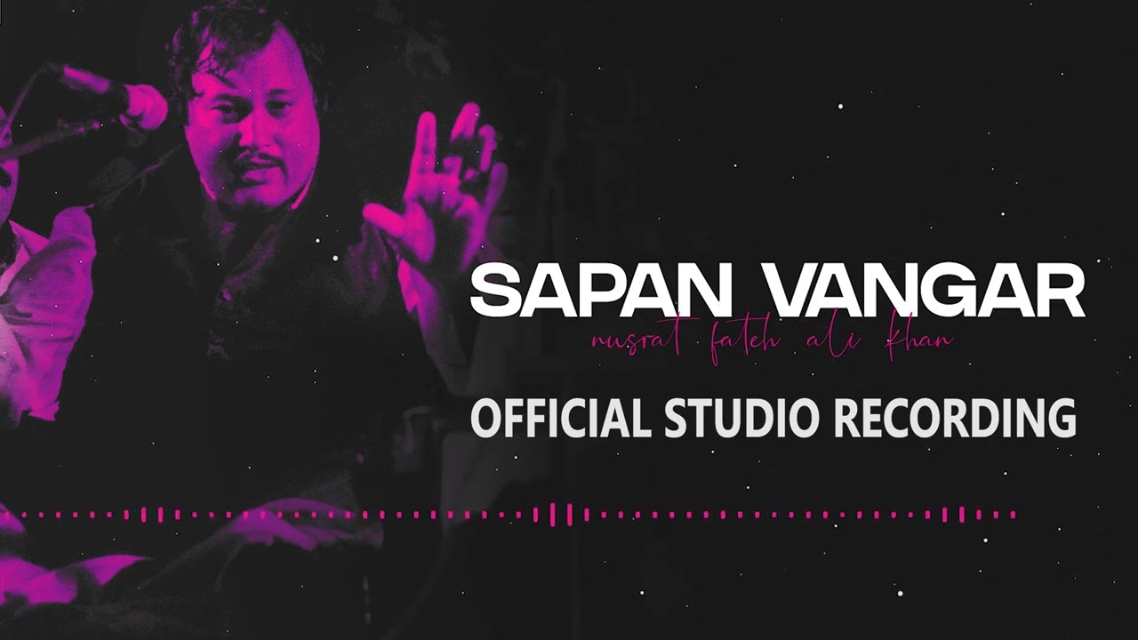 Gin Gin Tare Langdian Ratan - UNFAK | Ustad Nusrat Fateh Ali Khan Studio Recording