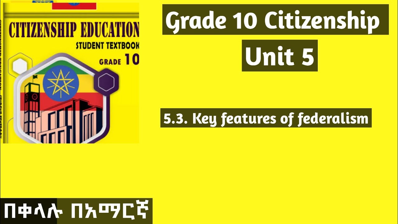 Grade,10 Citizenship Unit 5:  5.3 Key Features of Federalism #grade10 #citizenship  #unit5 