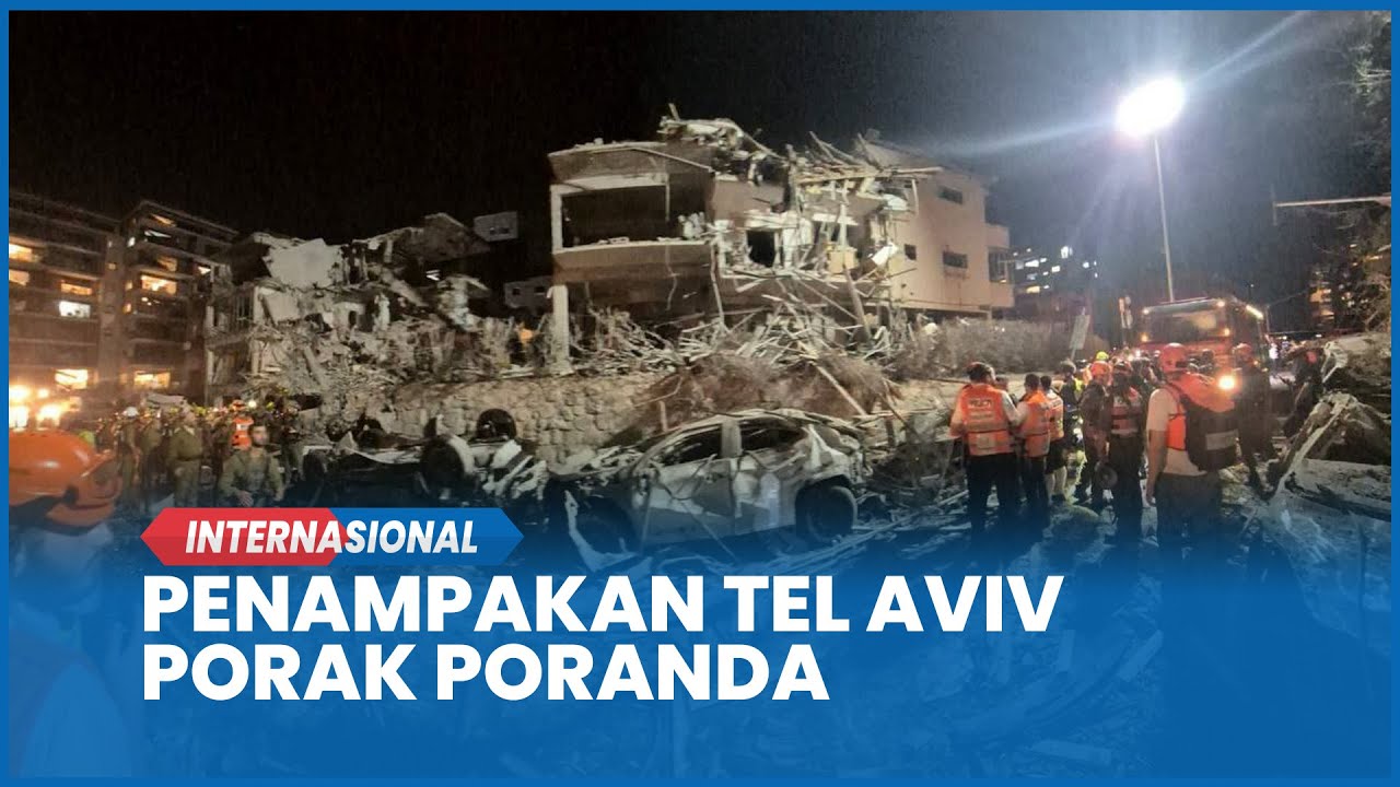 Kondisi Terbaru Tel Aviv Setelah Serangan Rudal Balistik Iran ke Israel