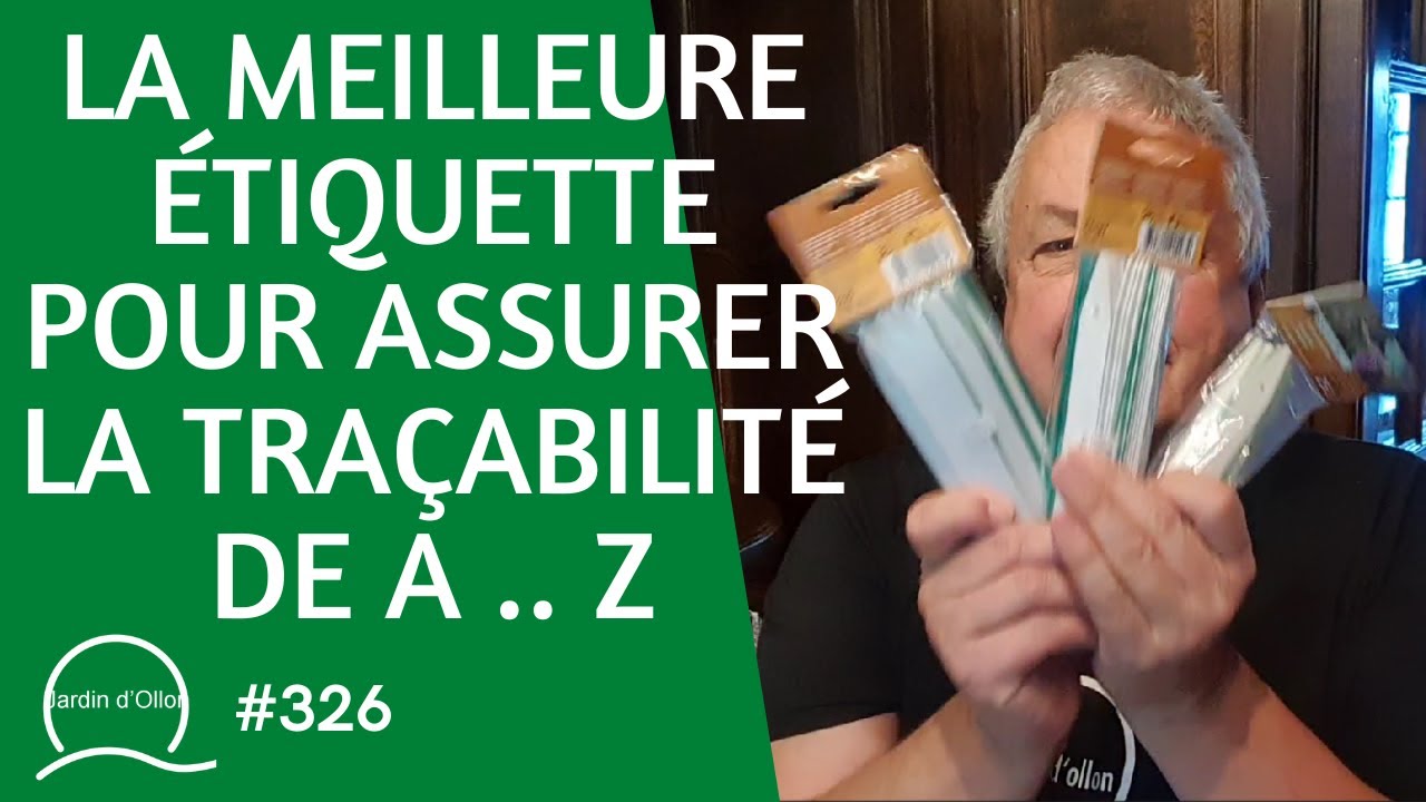 #326-Géniale cette étiquette pour assurer la traçabilité de A .. Z au jardin