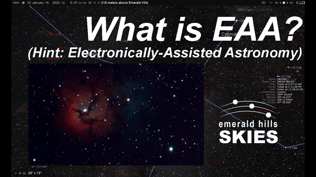 What is EAA (Electronically-Assisted Astronomy)? - A Skylet from Emerald Hills Skies