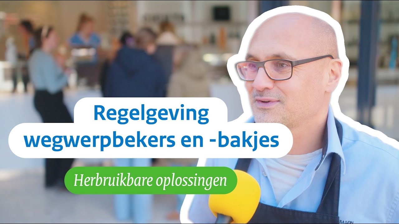 Nieuwe regelgeving wegwerpplastic - herbruikbare oplossingen
