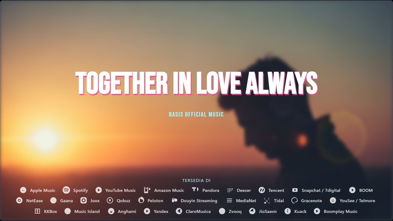 Basis Official Music - Together in Love Always