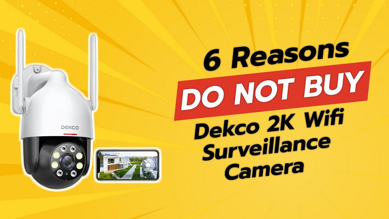 DON'T BUY DEKCO 2K WiFi Camera Before Watching THIS! 🚫👀