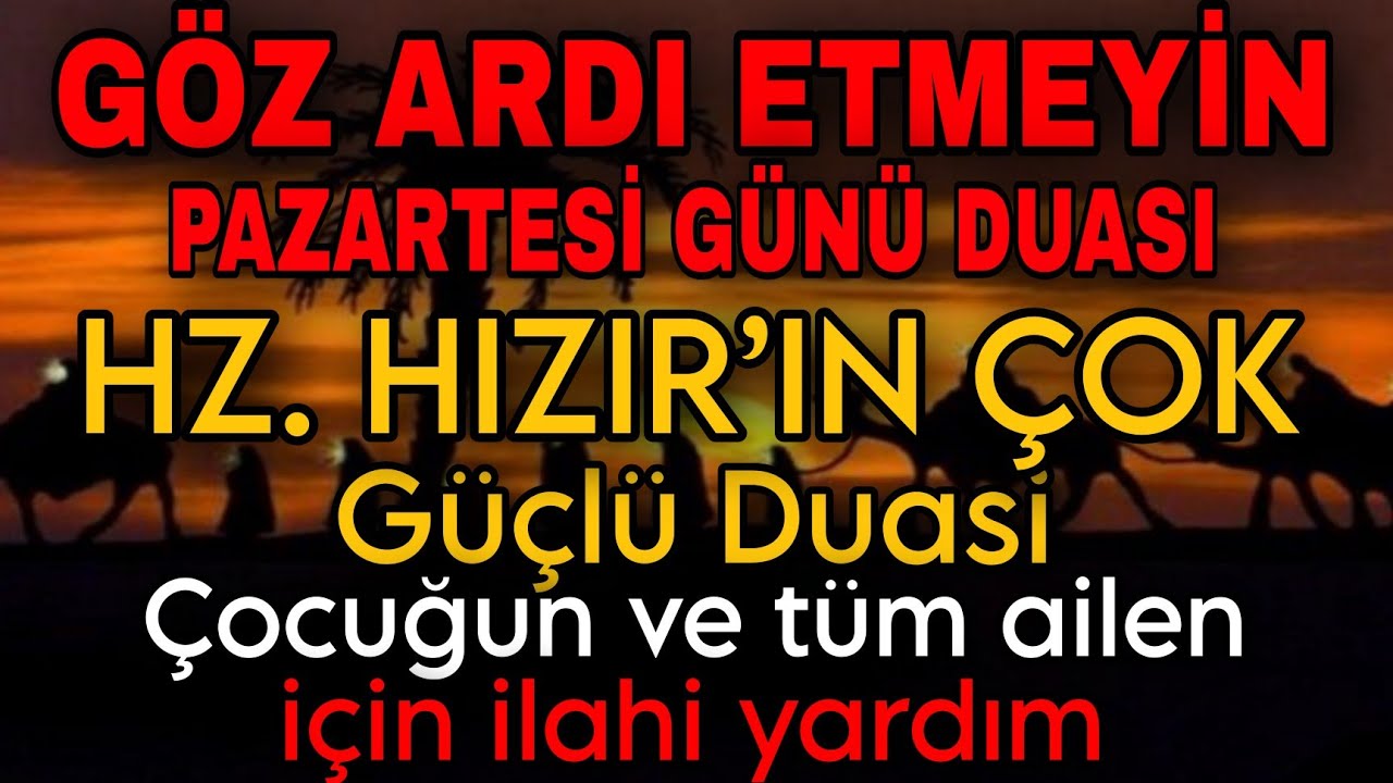 🇹🇷 PAZARTESİ GÜNÜ DUASI – DUYAN ŞAŞIRIYOR!Hz. Hızır’ın güçlü duasıyla ilahi yardım