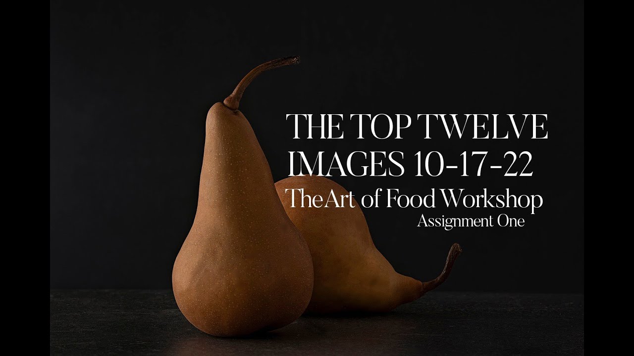 Top Twelve Food Shots from Assignment One: The Art of Food