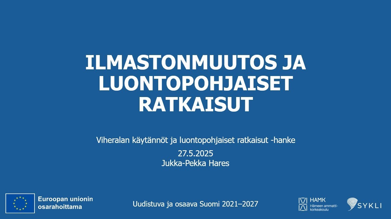 Ilmastonmuutos ja luontopohjaiset ratkaisut / VIRKEÄ