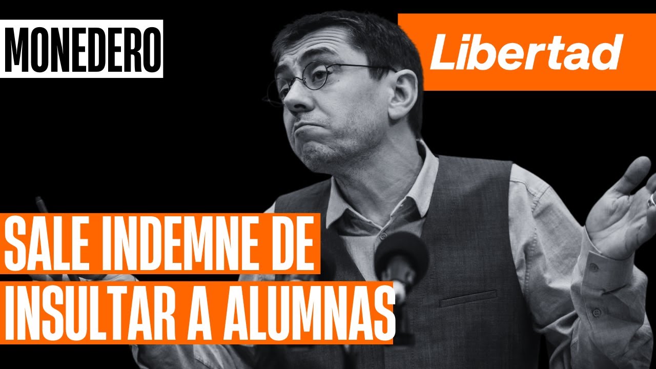 Monedero sale indemne de llamar «cara de zorra» y «vaca lechera» a alumnas de la Complutense
