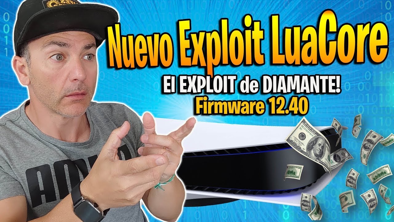Exploit LuaCore si eres un Buen PIRATA adinerado y tiene PlayStation 5 funciona hasta 12 40