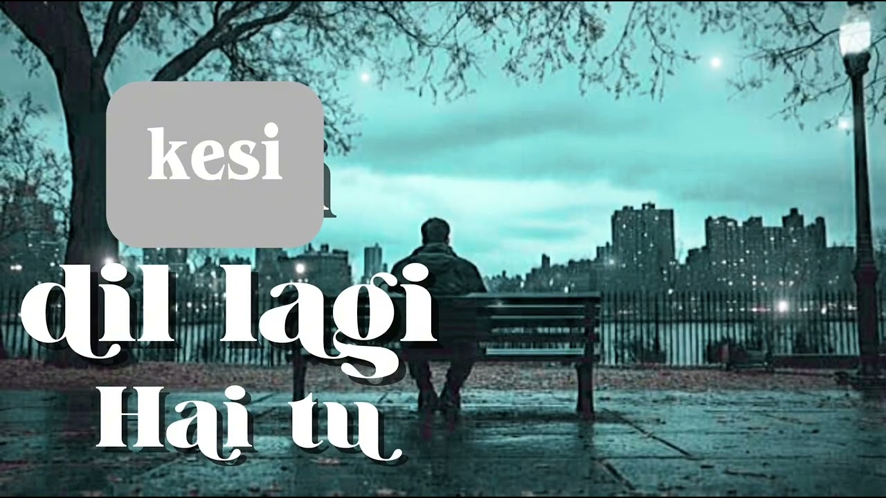 KESI DIL LAGI HAI TU | SAD LOVE SONG | ULTIMATE NIGHT 🌃 LO-FI SONG | LO-FI HINDI NEW SONG | 2026 NEW