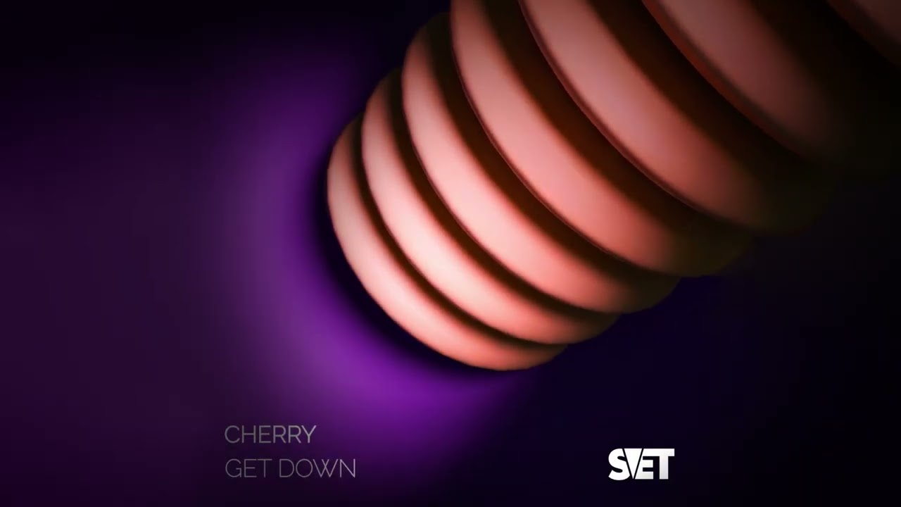 Cherry (UA) - Get Down // SVET